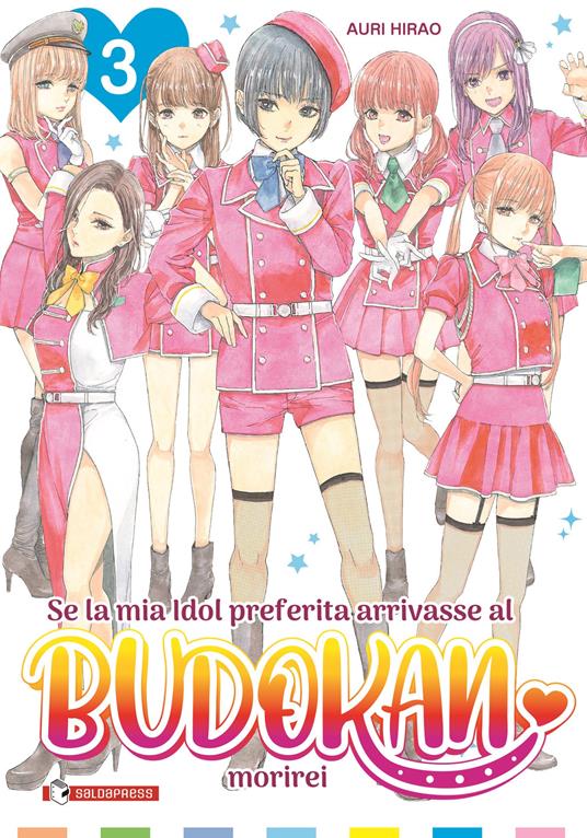 Se la mia idol preferita arrivasse al Budokan morirei. Vol. 3 - Auri Hirao - copertina