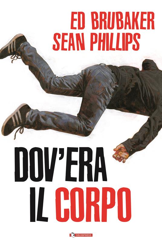 Dov'era il corpo - Ed Brubaker - copertina