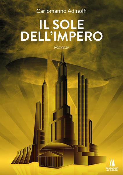 Il sole dell'impero - Carlomanno Adinolfi - copertina
