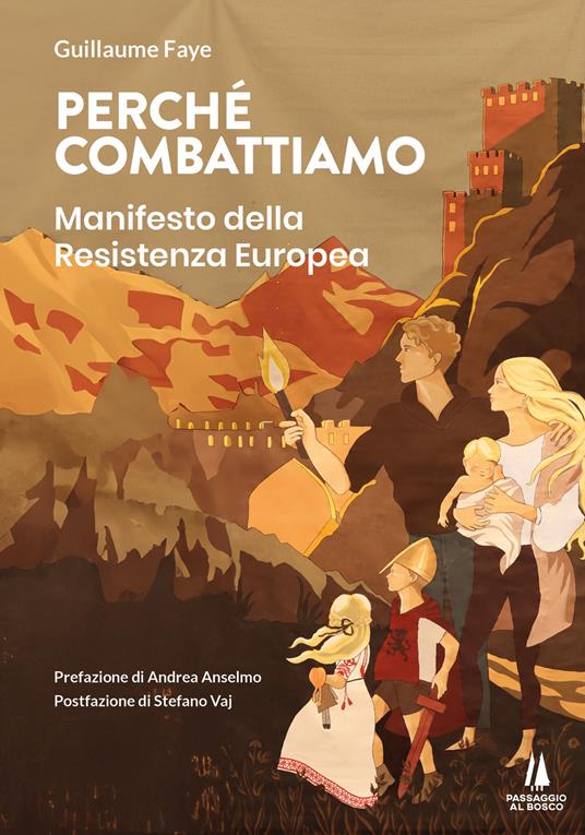 Perché combattiamo. Manifesto della resistenza europea - Guillaume Faye - copertina