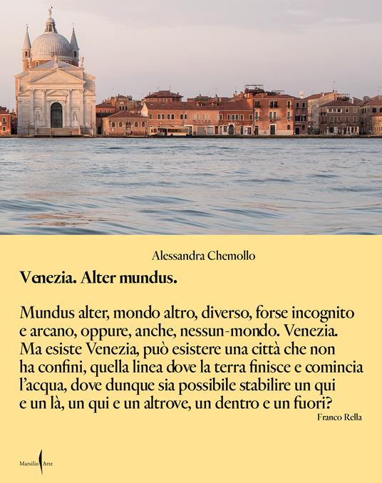 Venezia alter mundus. Ediz. italiana - Alessandra Chemollo - copertina