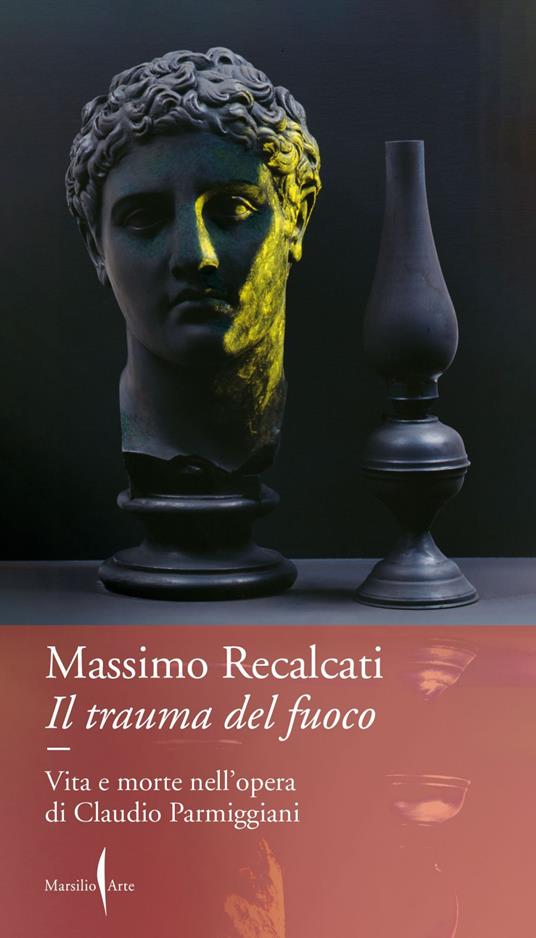 Il trauma del fuoco - Massimo Recalcati - ebook