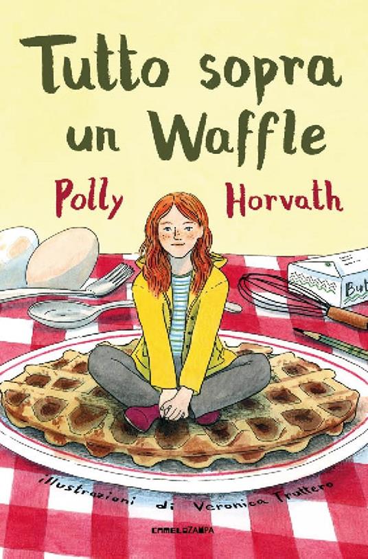 Tutto sopra un waffle - Polly Horvath - copertina
