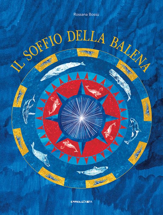 Il soffio della balena. Ediz. a colori - Rossana Bossù - copertina