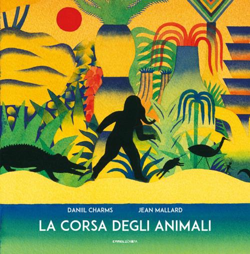 La corsa degli animali. Ediz. illustrata - Daniil I. Charms - copertina