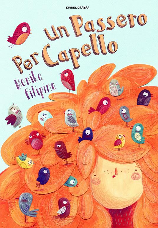 Un passero per capello. Ediz. ad alta leggibilità - Monika Filipina - copertina