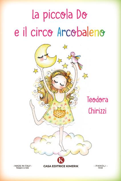 La piccola Do e il circo Arcobaleno - Teodora Chirizzi - copertina