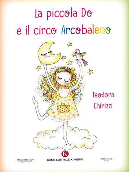 La piccola Do e il circo Arcobaleno - Teodora Chirizzi - ebook