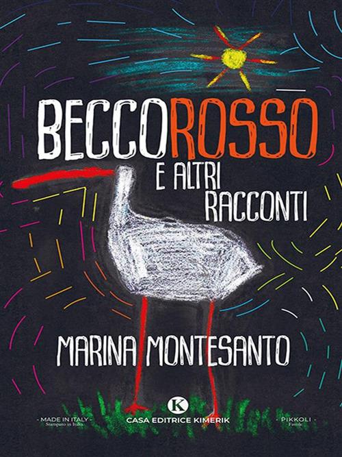 Beccorosso e altri racconti - Marina Montesanto - ebook