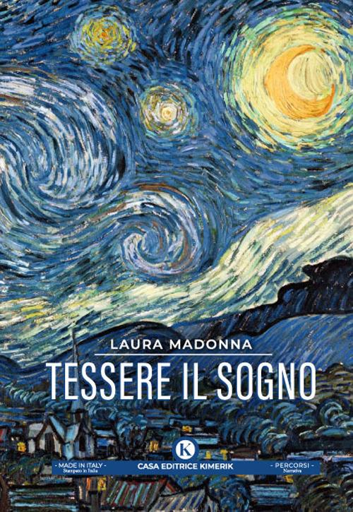 Tessere il sogno - Laura Madonna - copertina