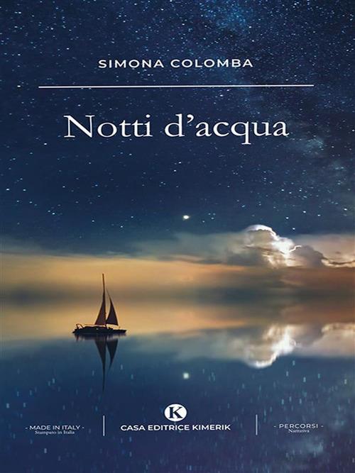 Notti d'acqua - Simona Colomba - ebook