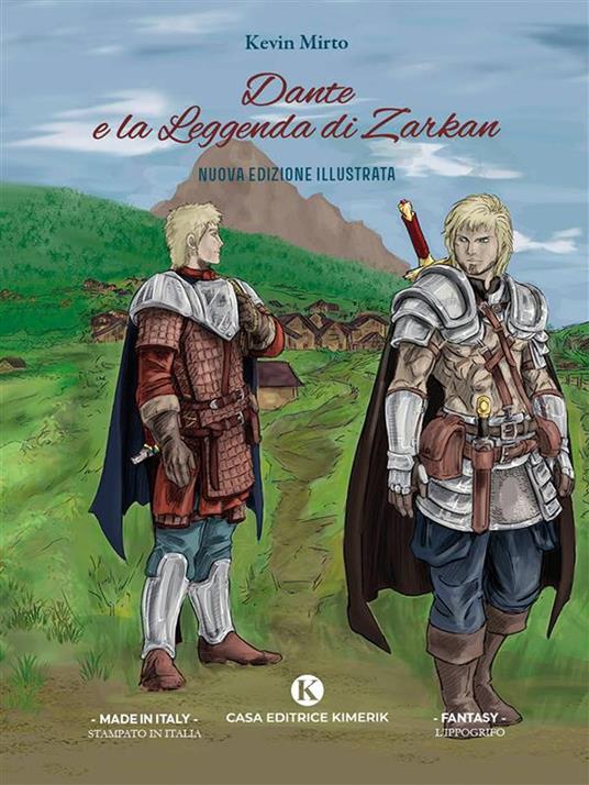 Dante e la leggenda di Zarkan - Kevin Mirto - ebook