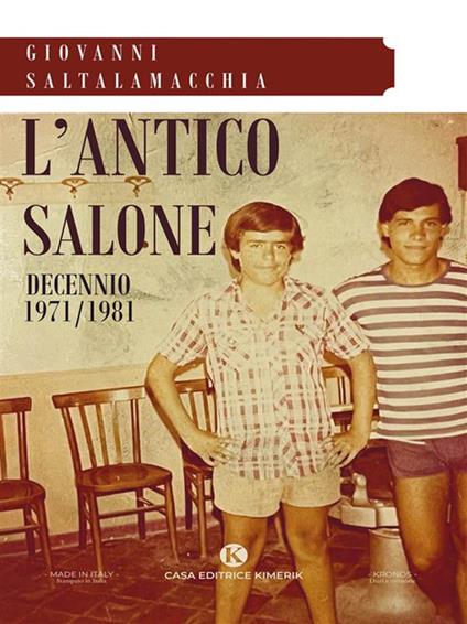 L' antico salone. Decennio 1971/1981 - Giovanni Saltalamacchia - ebook