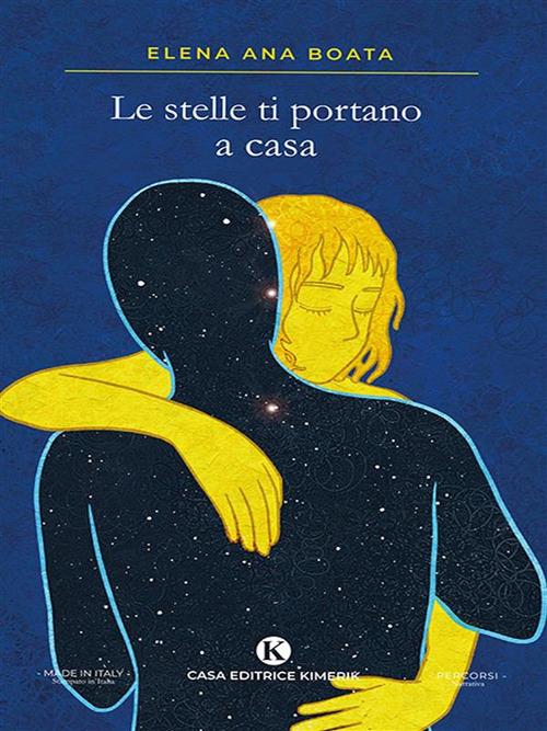 Le stelle ti portano a casa - Elena Ana Boata - ebook