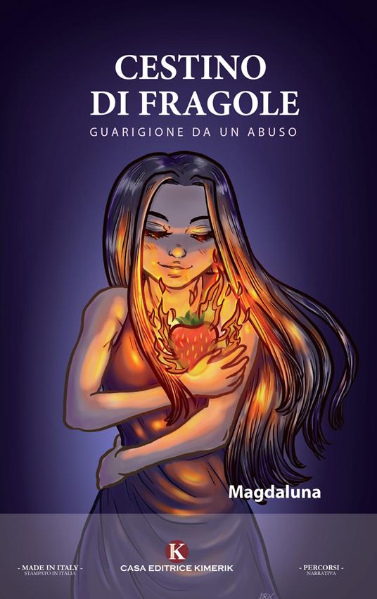 Cestino di fragole. Guarigione da un abuso - Magdaluna - copertina