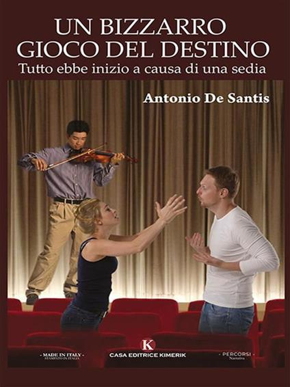 Un bizzarro gioco del destino - Antonio De Santis - ebook