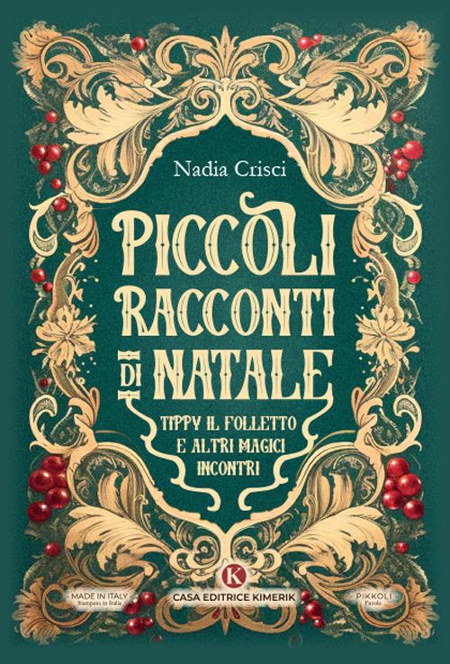 Piccoli racconti di Natale. Tippy il folletto e altri magici incontri - Nadia Crisci - copertina