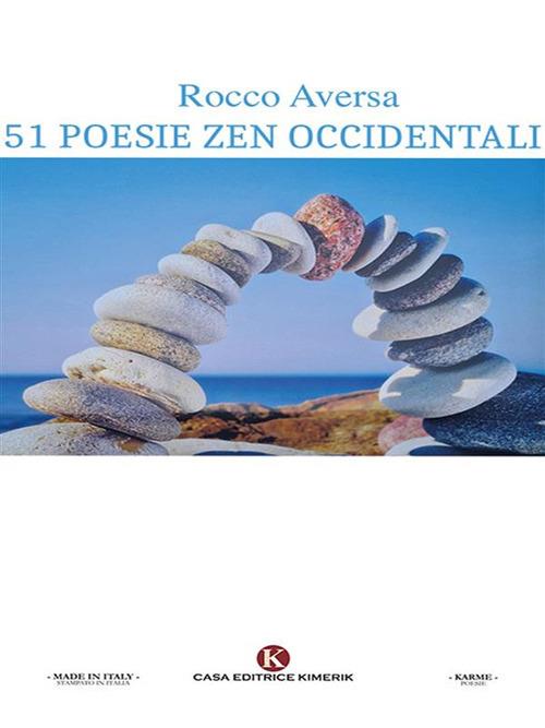 51 poesie zen occidentali - Rocco Aversa - ebook