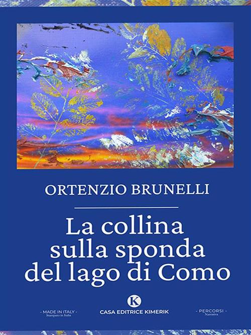 La collina sulla sponda del lago di Como - Ortenzio Brunelli - ebook