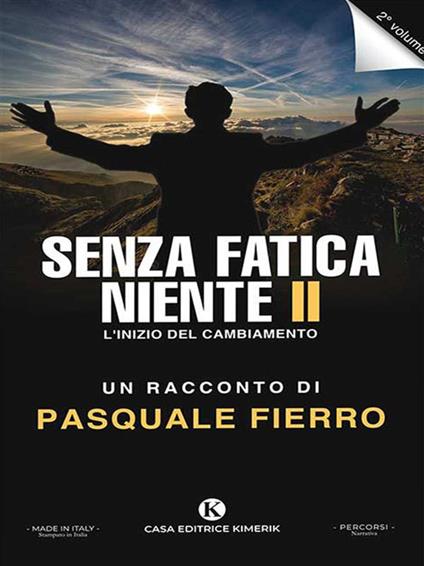 L' Senza fatica niente. Vol. 2 - Pasquale Fierro - ebook