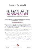 Il manuale di contabilità del Dirigente Scolastico e del DSGA. Manuale pratico sulla gestione amministrativo-contabile delle istituzioni scolastiche. Aggiornato a maggio 2024