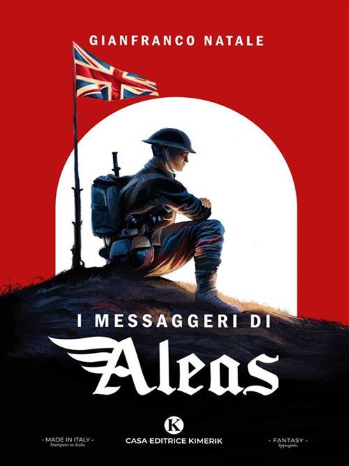 I messaggeri di Aleas - Gianfranco Natale - ebook