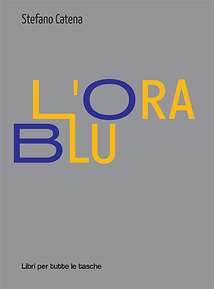 L'ora blu - Stefano Catena - copertina