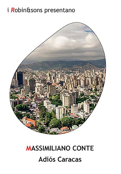 Adiós Caracas - Massimiliano Conte - copertina