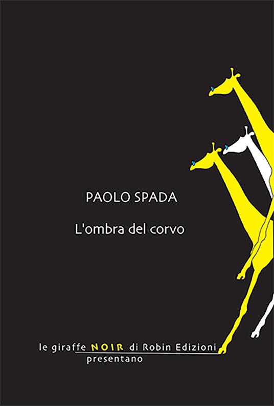 L'ombra del corvo - Paolo Spada - copertina