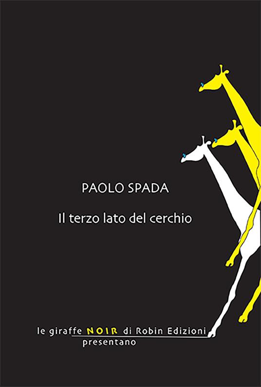 Il terzo lato del cerchio - Paolo Spada - copertina