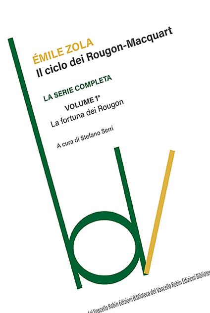 La fortuna dei Rougon. Il ciclo dei Rougon-Macquart. Vol. 1 - Émile Zola - copertina