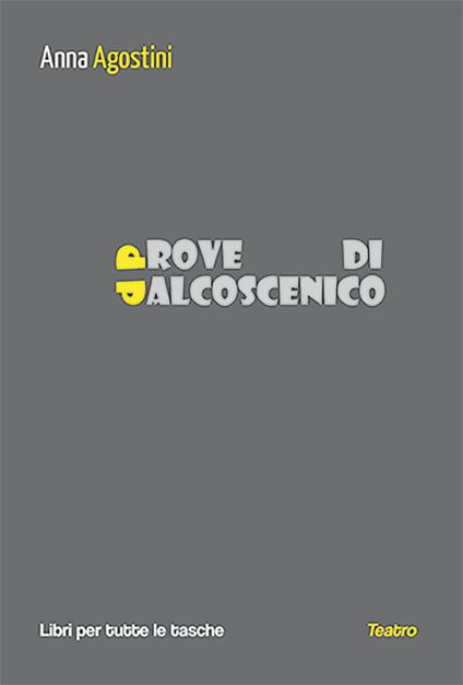 Prove di palcoscenico - Anna Agostini - copertina