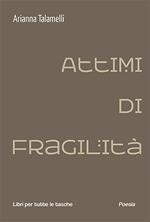 Attimi di fragilità