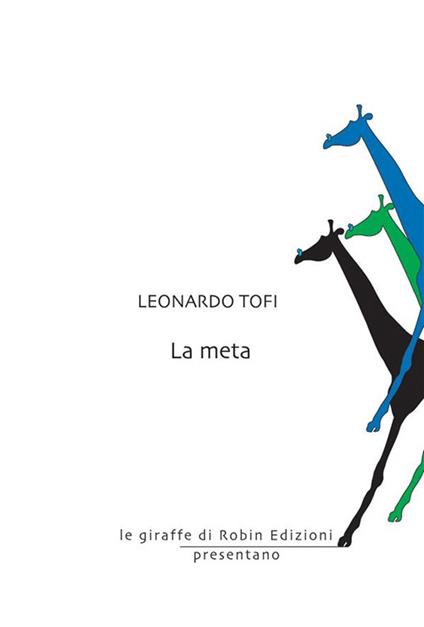 La meta - Leonardo Tofi - ebook