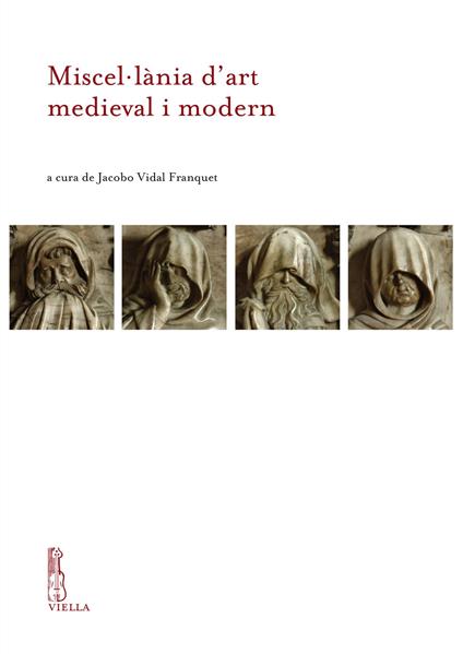 Miscellània d'art medieval i modern Liber amicorum Rosa Terés i Tomàs - copertina