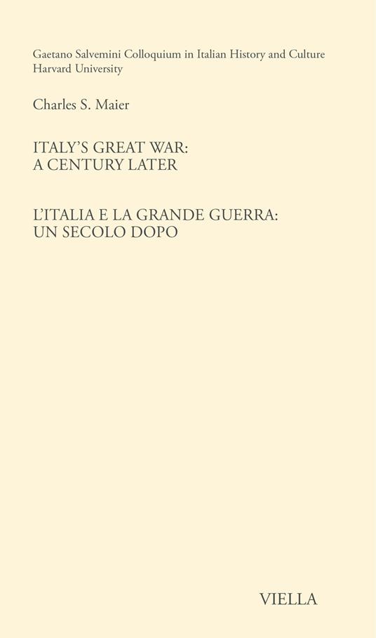 Italy's great war: a century later-L'Italia e la Grande Guerra: un secolo dopo. Ediz. bilingue - Charles S. Maier - copertina