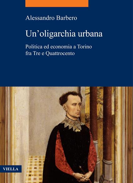 Un’oligarchia urbana - Alessandro Barbero - ebook