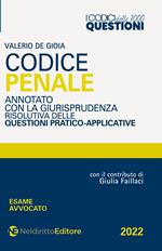 Codice 1000 questioni. Codice penale annotato con la giurisprudenza risolutiva delle questioni pratico-applicative