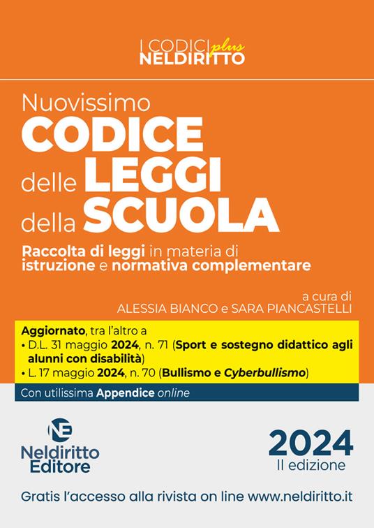 Il nuovissimo codice delle leggi della scuola. Raccolta di leggi in materia di istruzione e normativa complementare 2024 - copertina