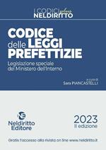 Codice delle leggi prefettizie. Legislazione speciale del Ministero dell'Interno