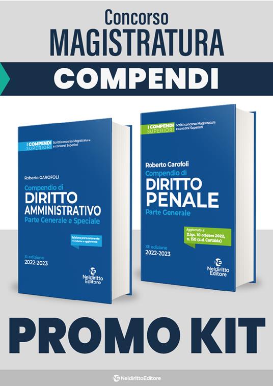 Kit concorso magistratura: Compendio superiore di diritto amministrativo 2023-Compendio superiore di diritto penale. Parte generale 2023. Nuova ediz. - copertina