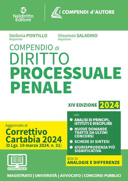 Compendio di procedura penale 2024. Aggiornato al Decreto correttivo alla Riforma Cartabia. Per prova scritta e orale esame avvocato. Nuova ediz. - Stefania Pontillo,Vincenzo Saladino - copertina