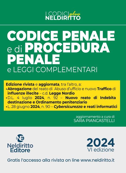 Codice penale e di procedura penale e leggi complementari 2024. Aggiornato alla Legge Nordio - Guido Alpa,Roberto Garofoli - copertina