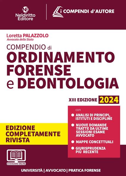 Compendio di ordinamento e deontologia forense 2024. Aggiornato al Decreto Correttivo Cartabia. Per prova scritta e orale esame avvocato - Federica Gaia Corbetta - copertina