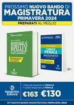 Speciale Magistratura 2024: Manuale di diritto penale. Parte generale-Codice penale ragionato