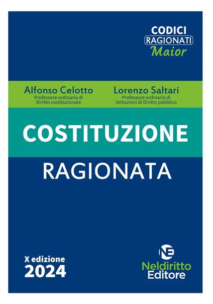 Costituzione ragionata - Alfonso Celotto,Lorenzo Saltari - copertina