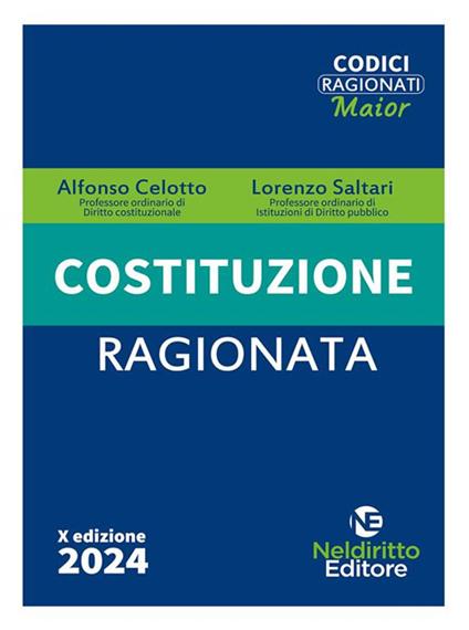 Costituzione ragionata - Alfonso Celotto,Lorenzo Saltari - ebook