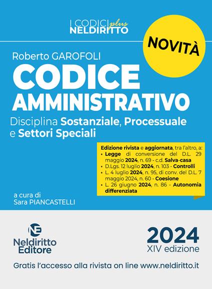 Codice amministrativo. Disciplina sostanziale, processuale e settori speciali 2024. Nuova ediz. Con espansione online - Roberto Garofoli - copertina