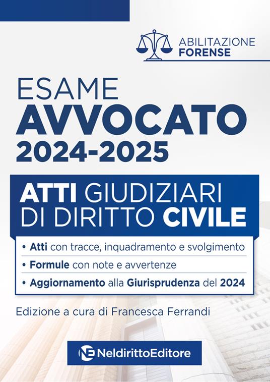 Atti di diritto civile per l'esame di avvocato 2024 - copertina