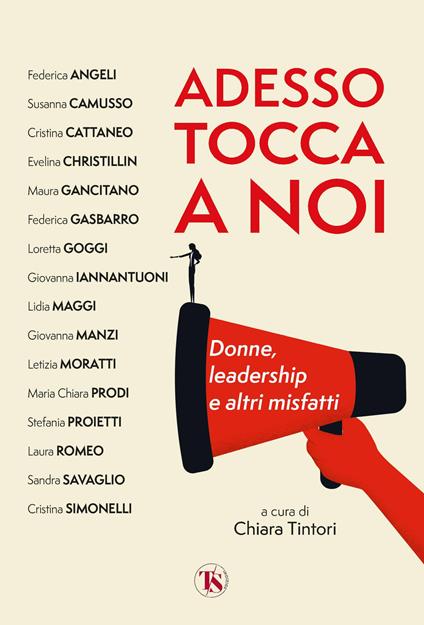 Adesso tocca a noi. Donne, leadership e altri misfatti - copertina